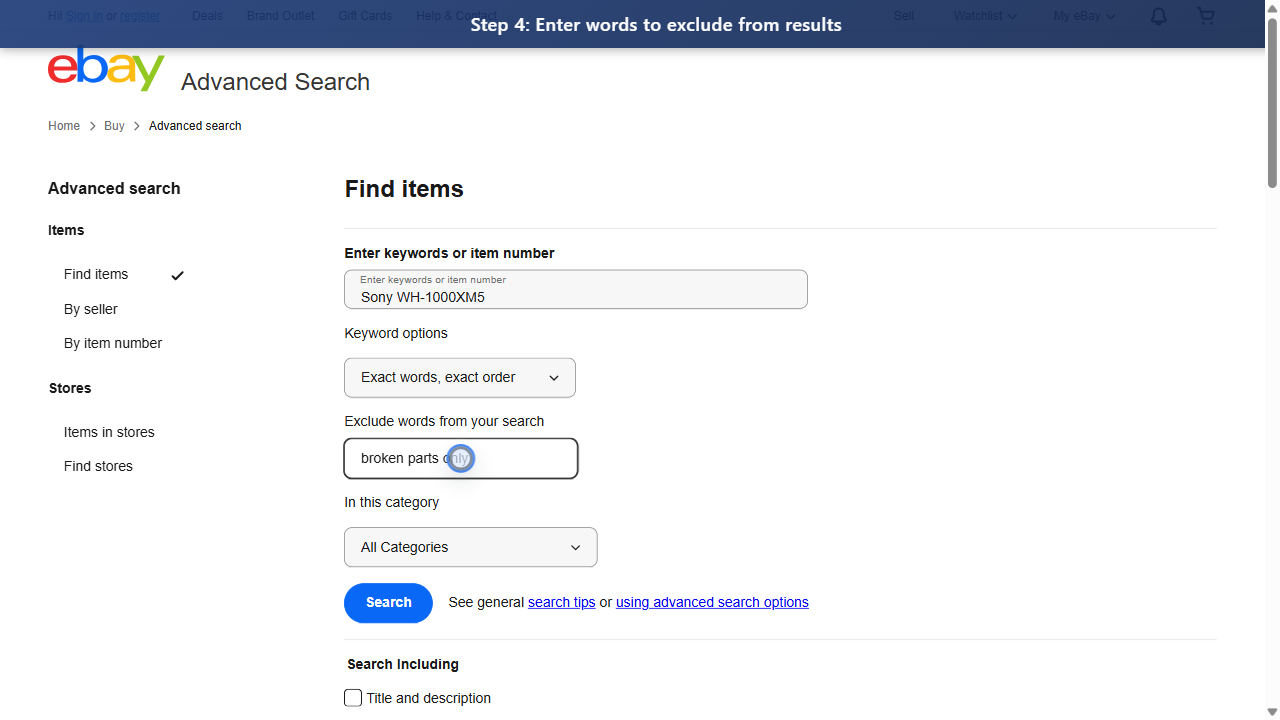 Step 4: Enter words to exclude from results